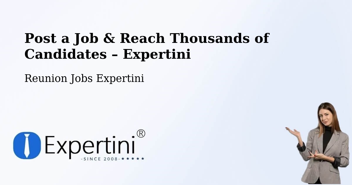 Post a Job in Macassis – Hire the Right Talent - Macassis, Reunion Jobs Expertini
