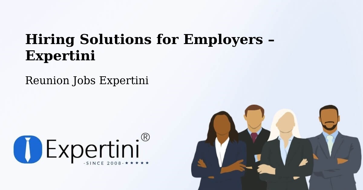 Hiring Solutions for Employers in Macassis - Macassis, Reunion Jobs Expertini